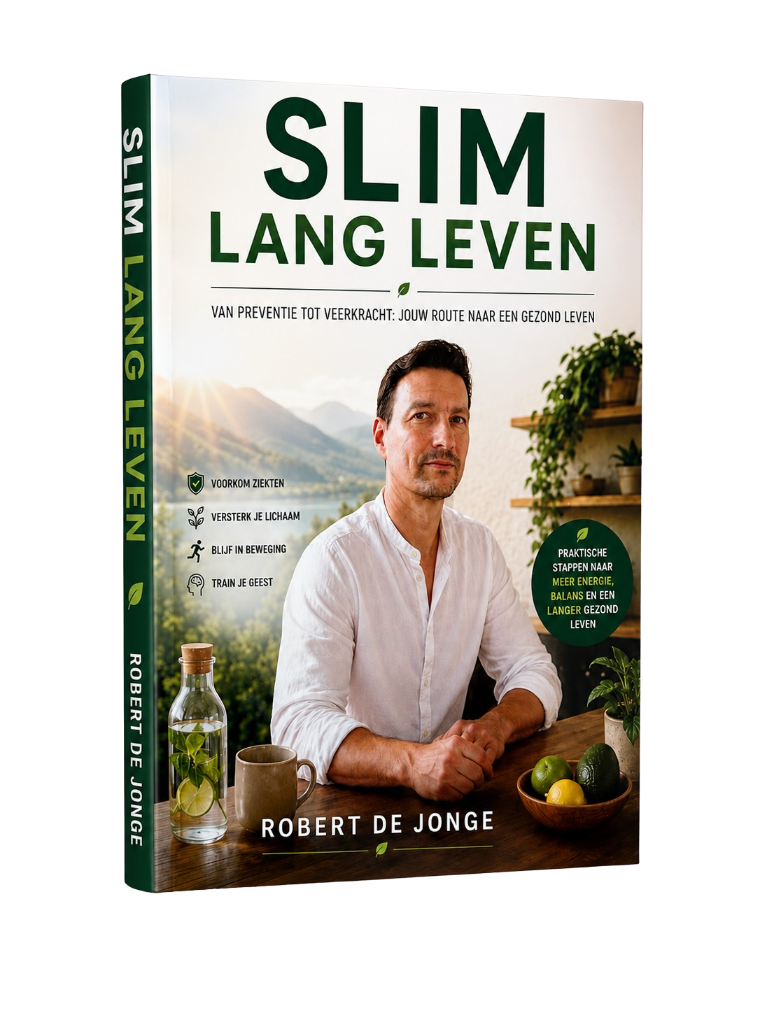 Slim Lang Leven – Robert de Jonge